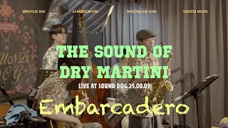 Embarcadero(Paul Desmond) - The Sound of Dry Martini(Live at 'Sound Dog' Seoul)