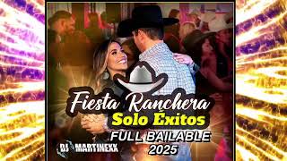 MIX RANCHERAS 2025 🔥DJMARTINEXX 🔥EXITOS 2 HORAS