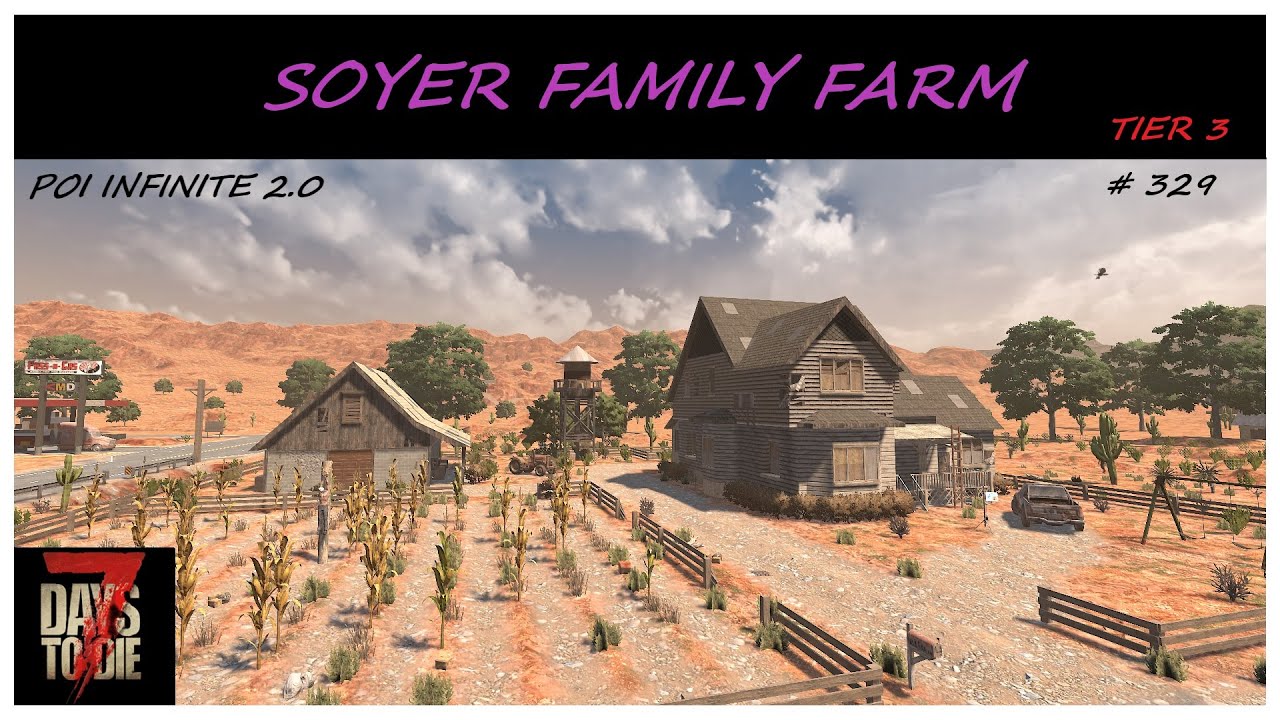 POI Infinite 2.0, ферма семьи Сойер, № 329 - 7DTD