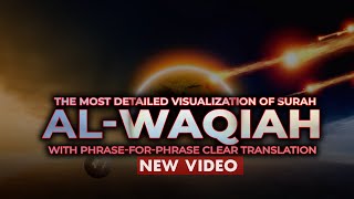 Surah Waqiah (سورة الواقعة) Very Powerful Visualization and Recitation with Urdu Translation