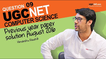 Question 09 UGC NET Computer science previous year paper solution August 2016