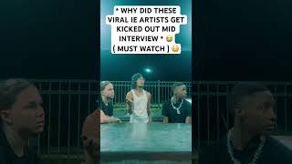 WHY DID THESE IE ARTIST GET KICKED OUT MID INTERVIEW 😭👀 #music #rap #newmusic #viral #interview