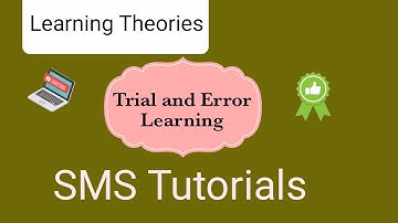 Trial and Error Learning Theory | Stimulus-Response Theory| Thorndike