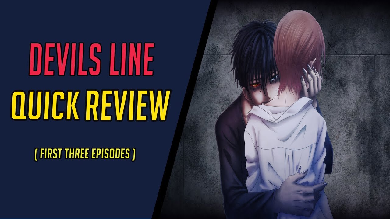 Devil's Line Review  First ( 3 Episodes )