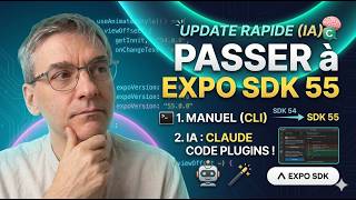 Comment migrer son SDK Expo en 2026 : les méthodes IA et manuelle