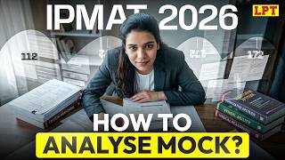 IPMAT 2026: How to Analyse Mocks? Complete Strategy to Improve Your Score