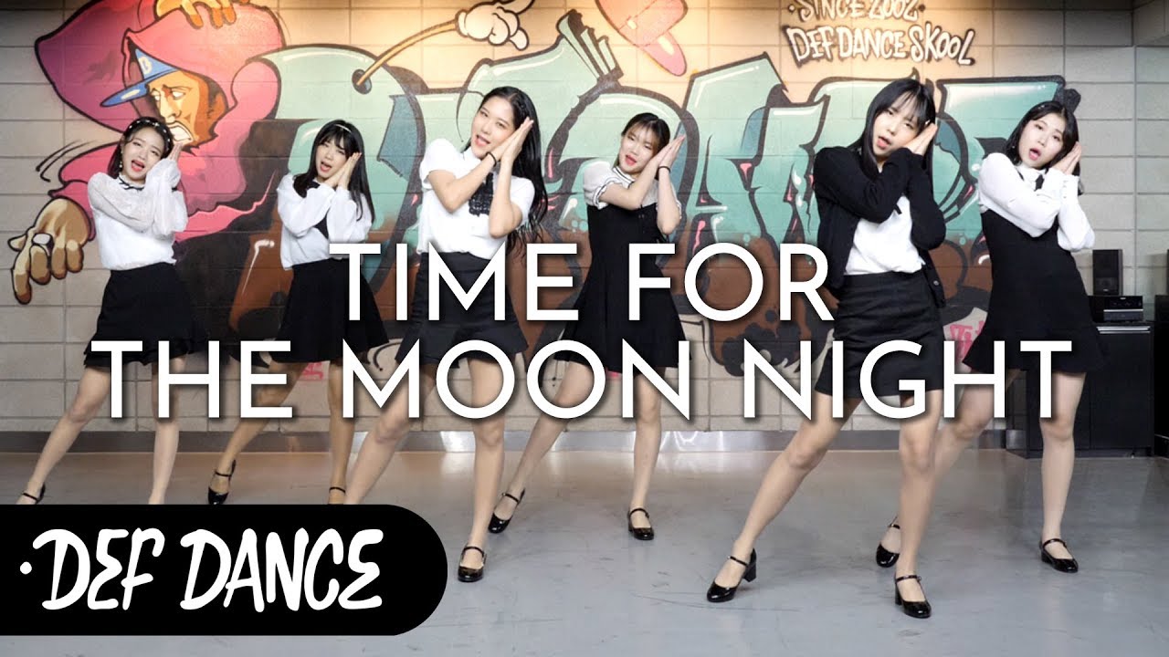 [아이돌 댄스] GFRIEND여자친구-밤 TIME FOR THE MOON NIGHT 안무 올 데프커버댄스ㅣNo.1 댄스학원 Def Kpop Dance Cover데프 아이돌 프로젝트