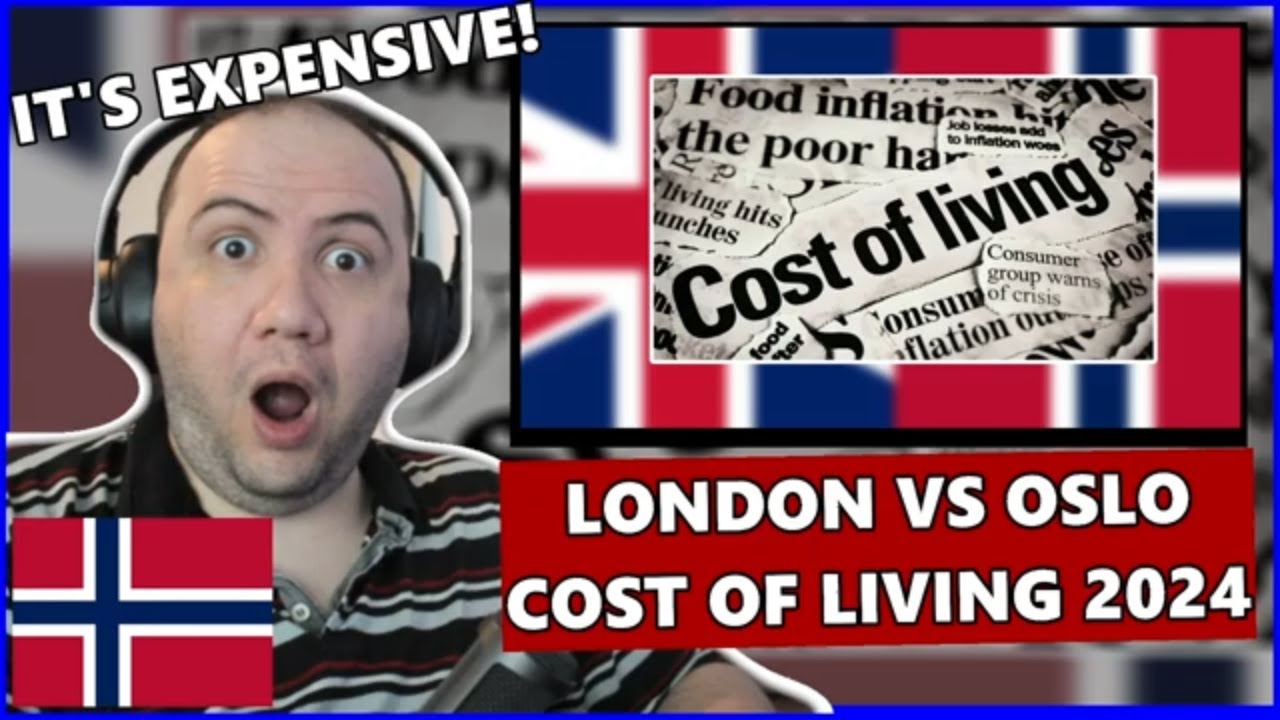 OSLO, NORWAY VS LONDON, UK: 2024 COST OF LIVING COMPARISON - YouTube