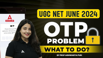 UGC NET 2024 Application Form | UGC NET OTP Problem | UGC NET OTP Not Received