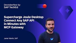 Supercharge Joule Desktop: Connect Any SAP API in Minutes with MCP Gateway