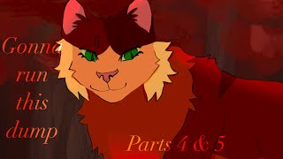 I’m gonna run this dump Parts 4 & 5