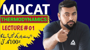 THERMODYNAMICS lecture#01🔥| MDCAT 2024 |