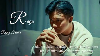 Story Whatsapp || Ragu - Rizky Febian