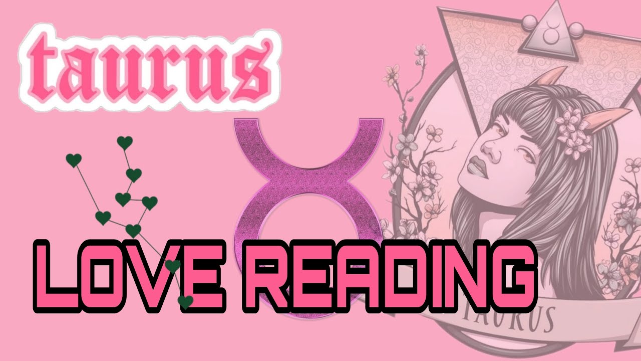 TAURUS ♉ LOVE READING 