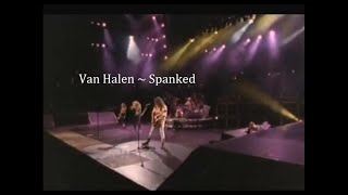 Van Halen ~ Spanked ~ 1992 ~ Live Video, at Selland Arena, CA