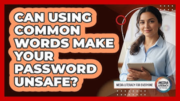 Can Using Common Words Make Your Password Unsafe?
