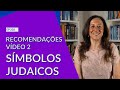 RECOMENDAÇÕES - SÍMBOLOS JUDAICOS - EP-202