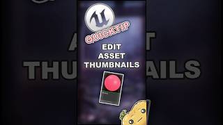 Unreal Engine QUICKTIP - Edit Asset Thumbnails