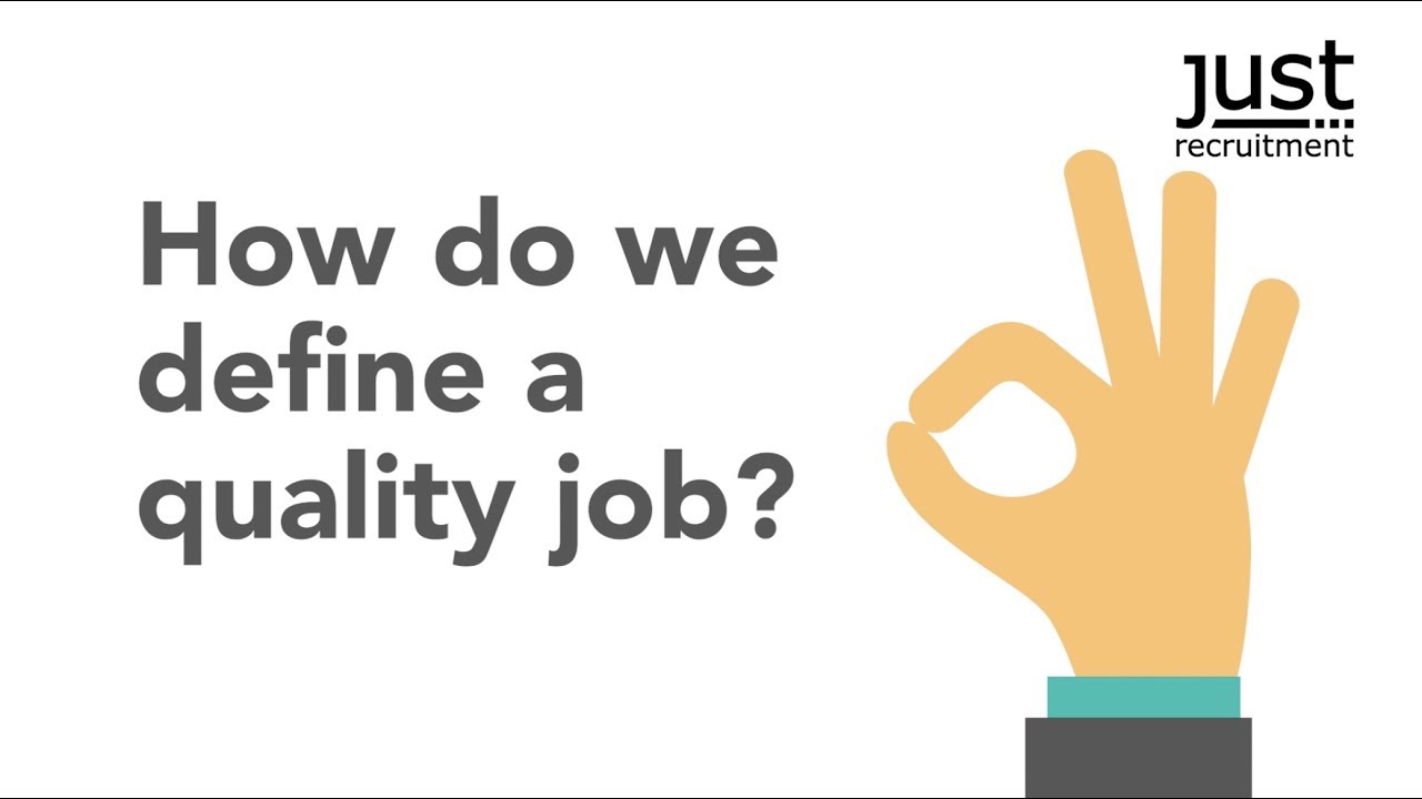 How do we define a quality job YouTube