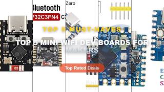 Best Top 5 Mini WiFi Dev Boards For Makers on AliExpress | Review - TENSTAR ESP32 S3 Zero ESP32 C3 Z