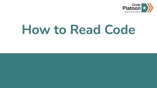 W6D3: How to Read Code