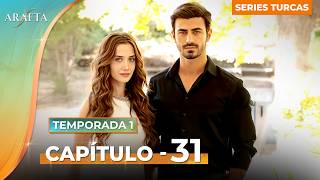 ARAFTA | Episodio 31 Completo | Novela Turca En Español Completas @Arafta-español