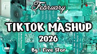 TikTok Mashup February 🤍2026🤍 (Not Clean)