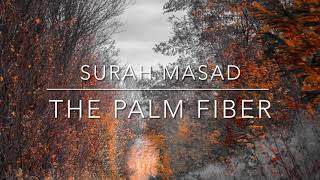 Surah Masad- “ The Palm Fiber”( سورة المسد) MISHARY IMITATION- ft. Abdullah Mustaan