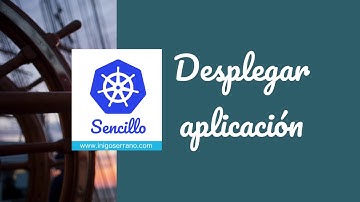 Desplegar aplicación en Kubernetes ⚓️ #45