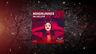 Mr Hellfire - Mindrunner (Original Mix) [ Nextrax Digital ]