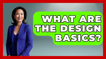 What Are The Design Basics? - Graphic Design Nerd