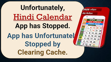 How to Fix Unfortunately, Hindi Calendar App has Stopped on Android Phone