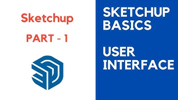 PART 1 ..SKETCHUP BASICS .. INTRODUCTION .. USER INTERFACE ..SHORT KEY ASSIGN...MALAYALAM