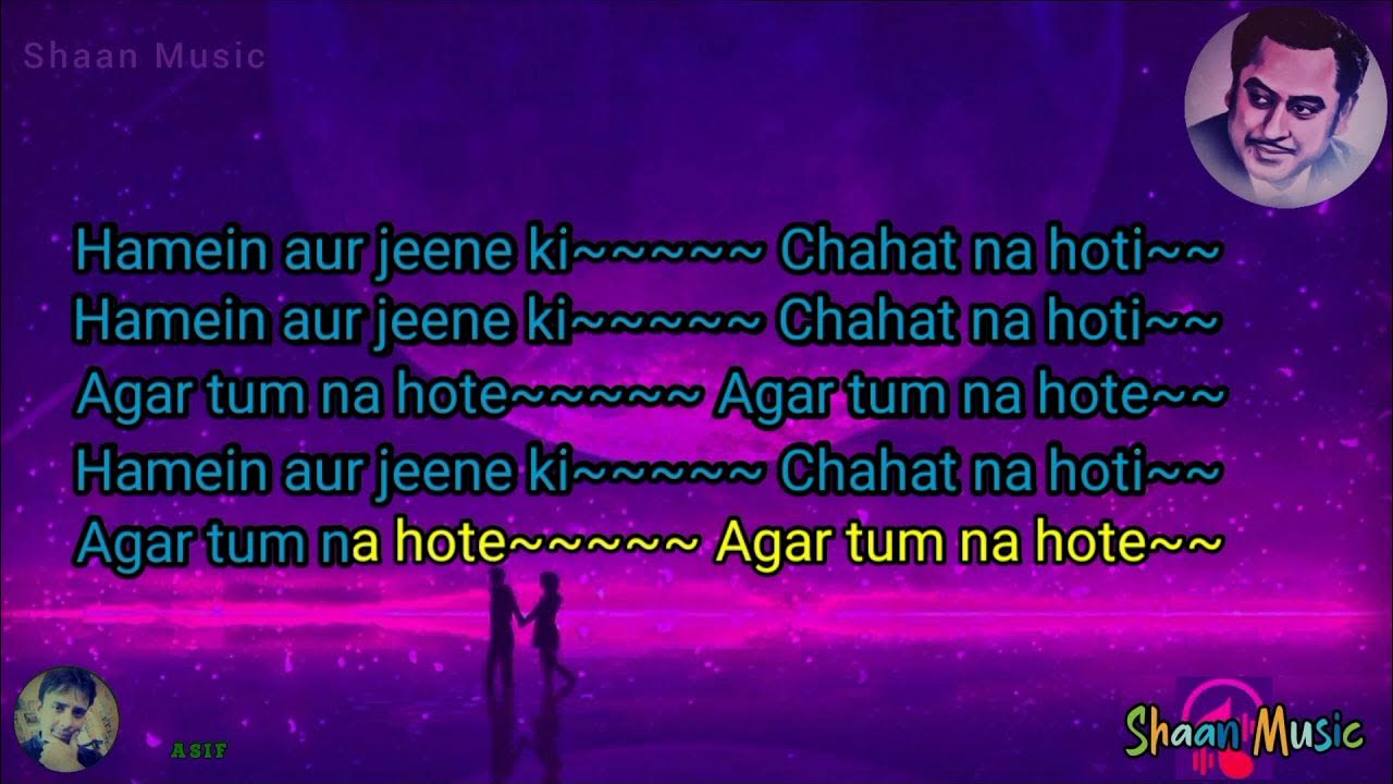 Agar Tum Na Hote Karaoke Mp3 Free Download Agar Tum Na Hote _ Karaoke With Lyrics Song _ Kishore Kumar - YouTube