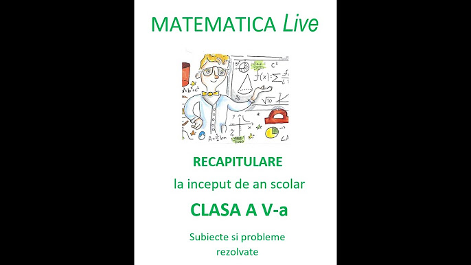 Matematica - Clasa a 5-a - Recapitulare initiala - YouTube