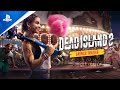 Dead Island 2 | Launch Trailer | PS5, PS4