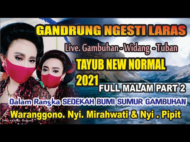 Tayub Nyi. Mirahwati & Nyi. Pipit Gandrung Ngesti Laras Live Gambuhan Full Malam Part 2 class=