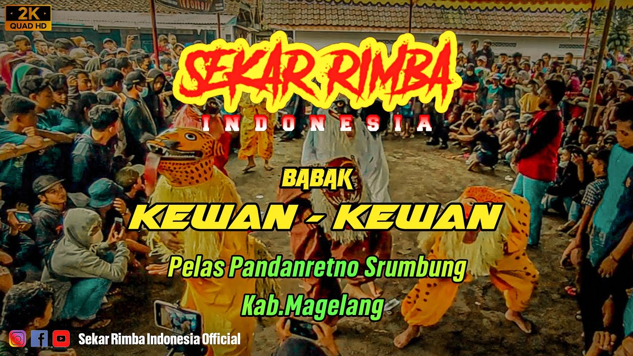 KEWAN - KEWAN SEKAR RIMBA INDONESIA_LIVE PERFORM PELAS PANDANRETNO SRUMBUNG