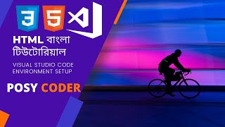 Information HTML বাংলা টিউটোরিয়াল | Visual Studio Code Environment Setup | Part-2 Guide