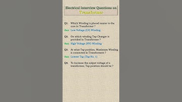 Electrical Job Interview Questions on Transformer | Tap Changer | English | electromagnetic world |