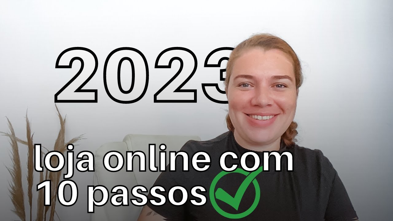 De Zero a Hero: Aprenda a Abrir Sua Loja Online em 10 Passos Práticos ...