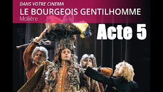 Le Bourgeois Gentilhomme - Acte 5 ( avec sous titrage مترجمة)