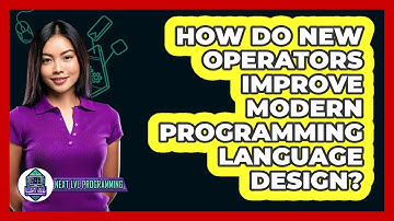 How Do New Operators Improve Modern Programming Language Design? - Next LVL Programming
