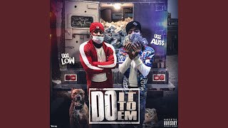 Celebrity Do It To Em (feat. UGG AU$$) Net Worth