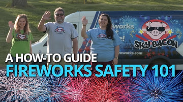 Fireworks Safety 101: A How-To Guide (Full)