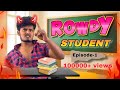 Rowdy student  episode1  veppam kuchi  nandha