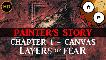 LAYERS OF FEAR 2023 - Painter