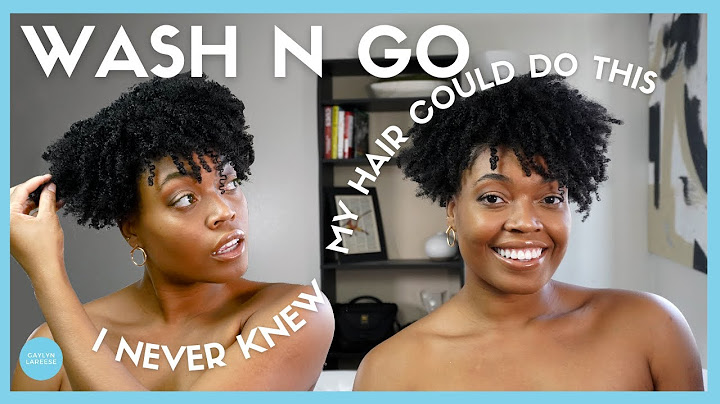 Wash and go for low porosity hair