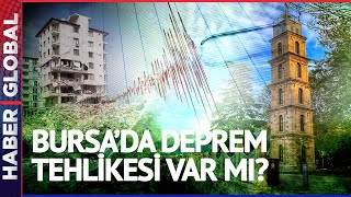 Bursa'da Deprem Tehlikesi Var Mı? İşte Bursa'nın Deprem Analizi