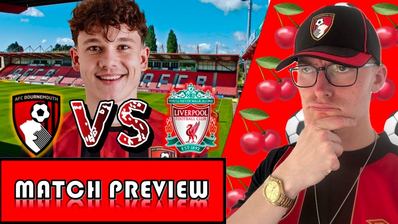 WILL ALEX TOTH START AGAINST THE CHAMPIONS?! - AFC BOURNEMOUTH VS LIVERPOOL - PL GMWK 23 PREVIEW!